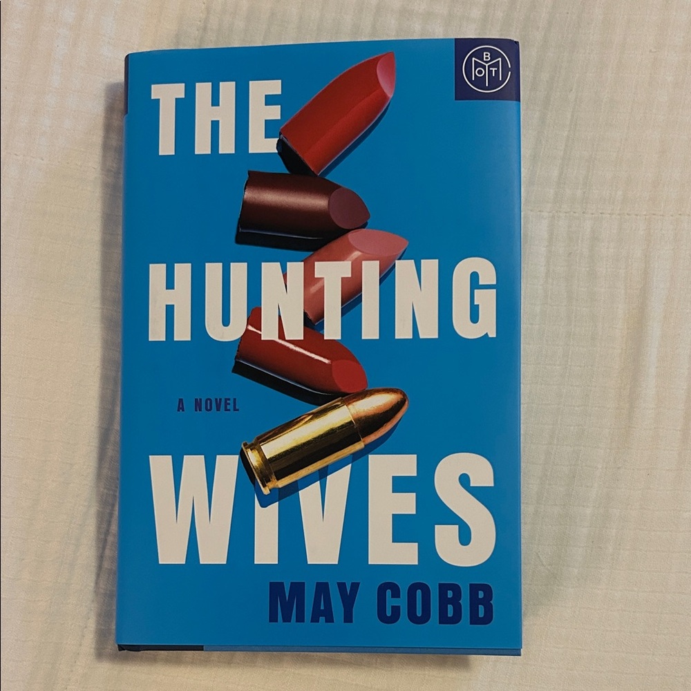 The Hunting Wives Book by May Cobb